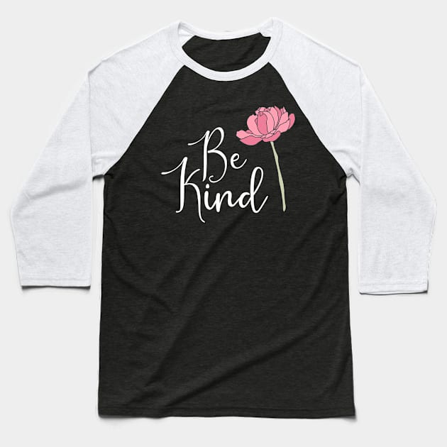 Be Kind Baseball T-Shirt by Alexandra Morrow Designs